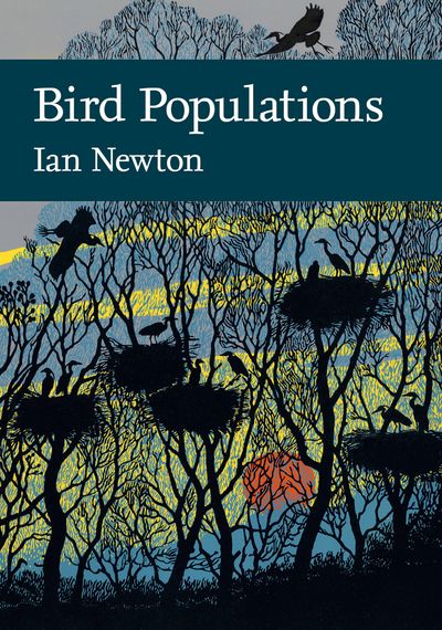 Cover image for Collins New Naturalist Library - Bird Populations (Collins New Naturalist Library, Book 124) - Ian Newton