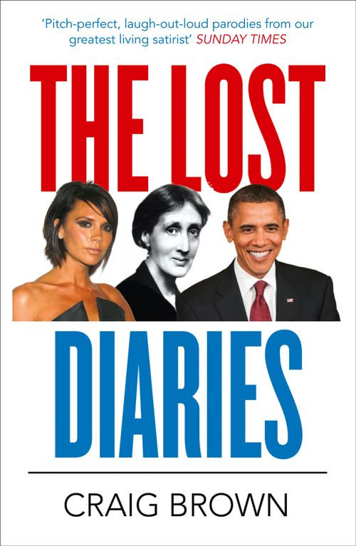 The Lost Diaries, Literature, Culture & Art, Paperback, Craig Brown