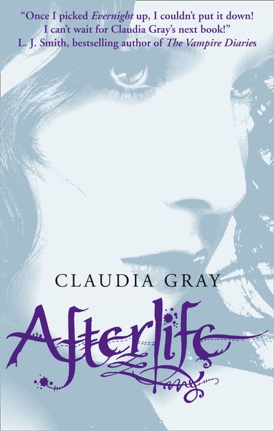 Evernight - Afterlife (Evernight, Book 4) - Claudia Gray