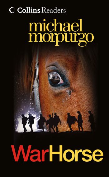 Collins Readers – War Horse - Michael Morpurgo