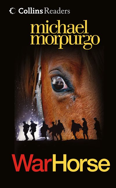 Collins Readers - Collins Readers – War Horse - Michael Morpurgo