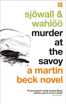 Murder at the Savoy (The Martin Beck series, Book 6)