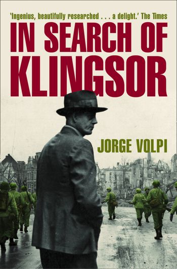 In Search of Klingsor - Jorge Volpi