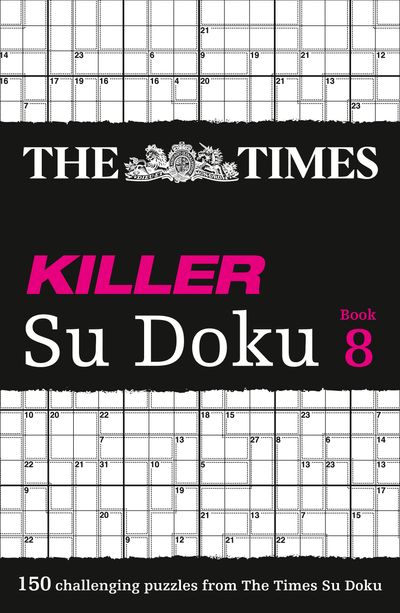 Cover image for The Times Su Doku - The Times Killer Su Doku Book 8: 150 challenging puzzles from The Times (The Times Su Doku) - The Times Mind Games