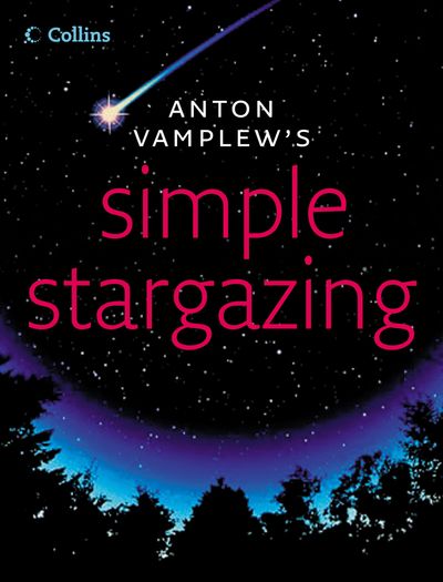 Simple Stargazing - Anton Vamplew