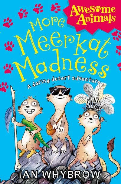 Cover image for Awesome Animals - More Meerkat Madness (Awesome Animals) - Ian Whybrow, Illustrated by Sam Hearn