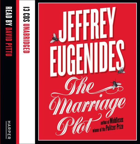 Cover image for The Marriage Plot: Unabridged edition - Jeffrey Eugenides, Read by David Pittu