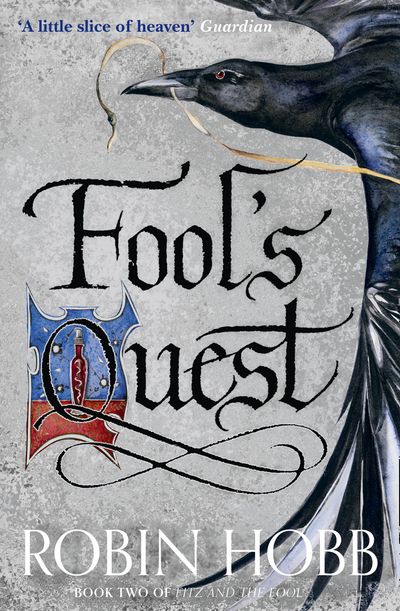Fitz and the Fool - Fool’s Quest (Fitz and the Fool, Book 2) - Robin Hobb