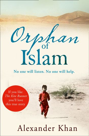 Orphan of Islam - Alexander Khan