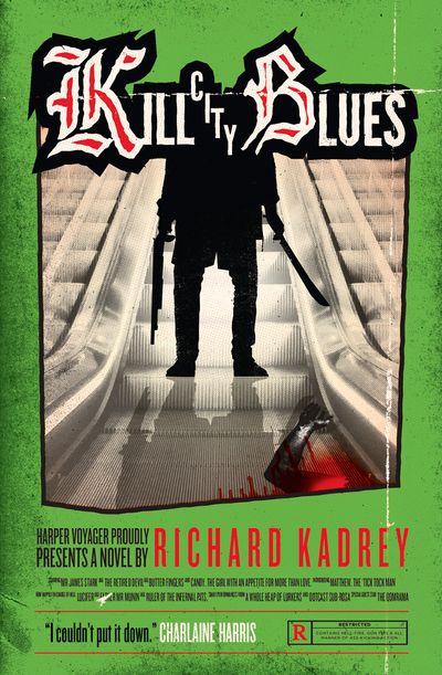 Kill City Blues - Richard Kadrey