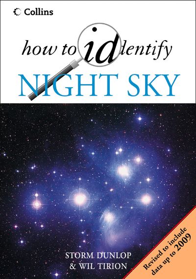 How to Identify - The Night Sky (How to Identify) - Storm Dunlop and Wil Tirion