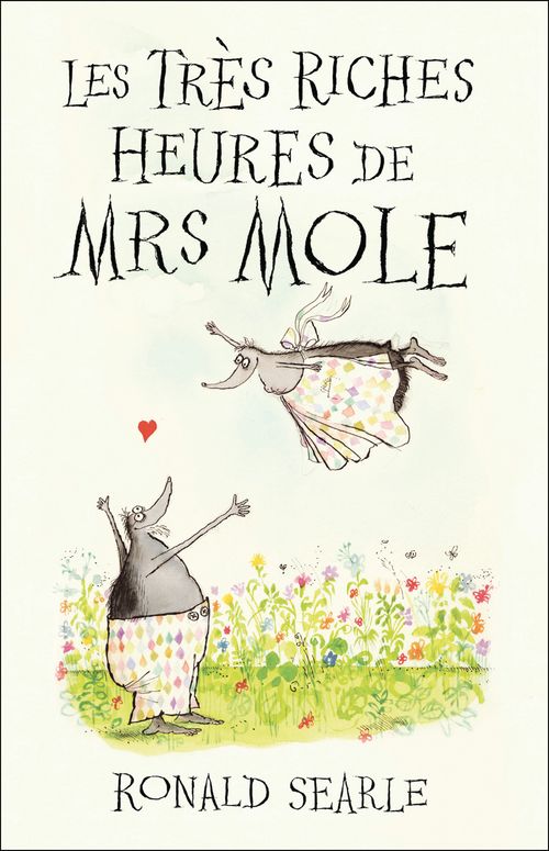 Les Très Riches Heures de Mrs Mole, Sports, Hobbies & Travel, Hardback, Ronald Searle, Illustrated by Ronald Searle