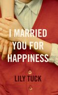 I Married You For Happiness