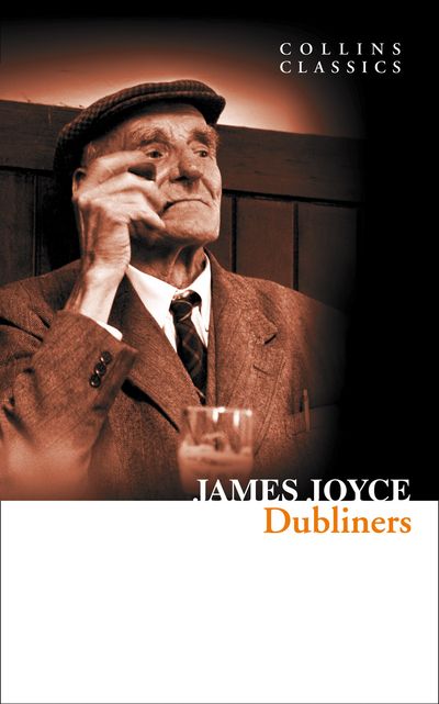 Cover image for Collins Classics - Dubliners (Collins Classics) - James Joyce