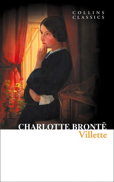 Cover image for Collins Classics - Villette (Collins Classics) - Charlotte Brontë