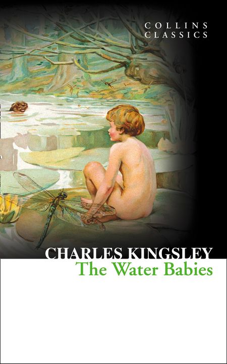 Cover image for Collins Classics - The Water Babies (Collins Classics) - Charles Kingsley