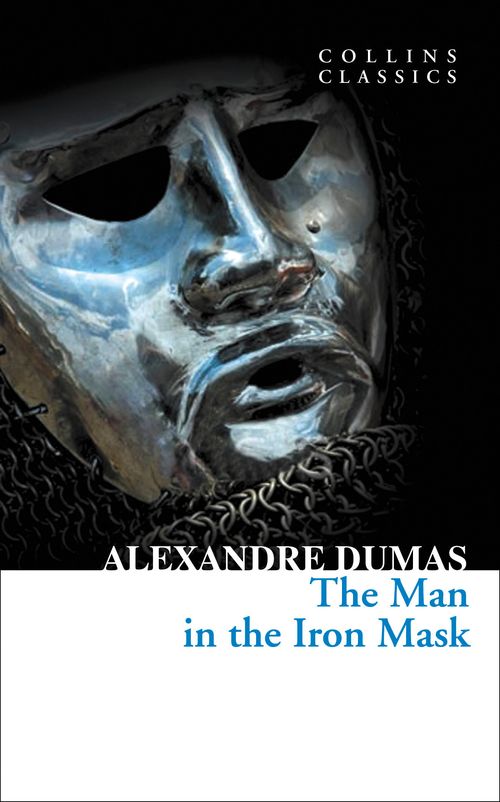 The Man in the Iron Mask, Fiction – Fiction: literary and general non-genre – Classic fiction: literary and general, Paperback, Alexandre Dumas