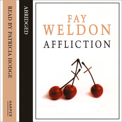  - Fay Weldon, Read by Patricia Hodge