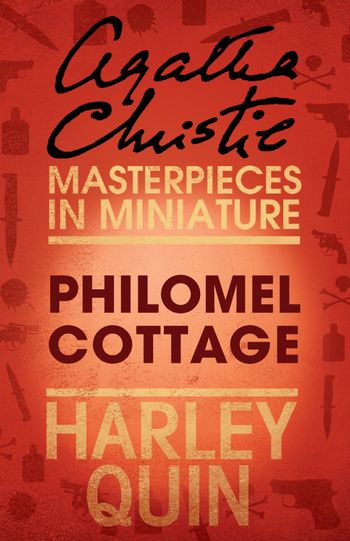 Philomel Cottage: An Agatha Christie Short Story - Agatha Christie