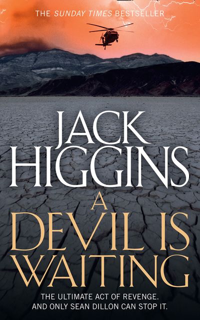 Sean Dillon Series - A Devil is Waiting (Sean Dillon Series, Book 19) - Jack Higgins