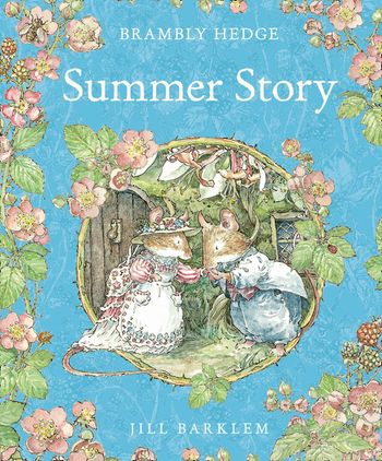 Brambly Hedge - Summer Story (Read Aloud) (Brambly Hedge): AudioSync edition - Jill Barklem, Illustrated by Jill Barklem, Read by John Moffatt