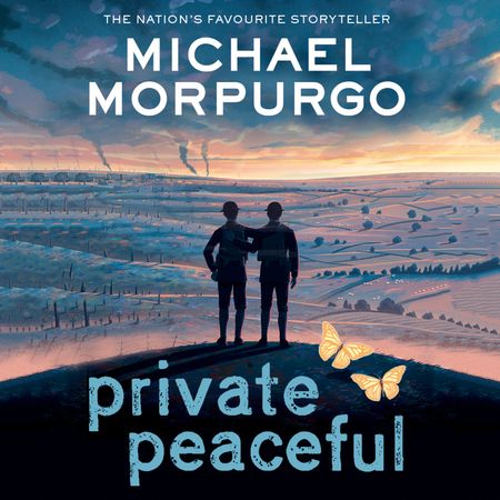 Private Peaceful - Michael Morpurgo, Read by Jamie Glover