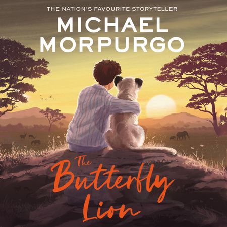 The Butterfly Lion - Michael Morpurgo, Illustrated by Christian Birmingham, Read by Michael Morpurgo and Virginia Mckenna