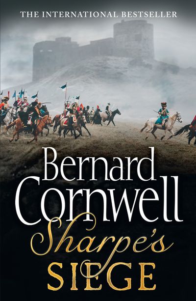 The Sharpe Series - Sharpe’s Siege: The Winter Campaign, 1814 (The Sharpe Series, Book 20) - Bernard Cornwell