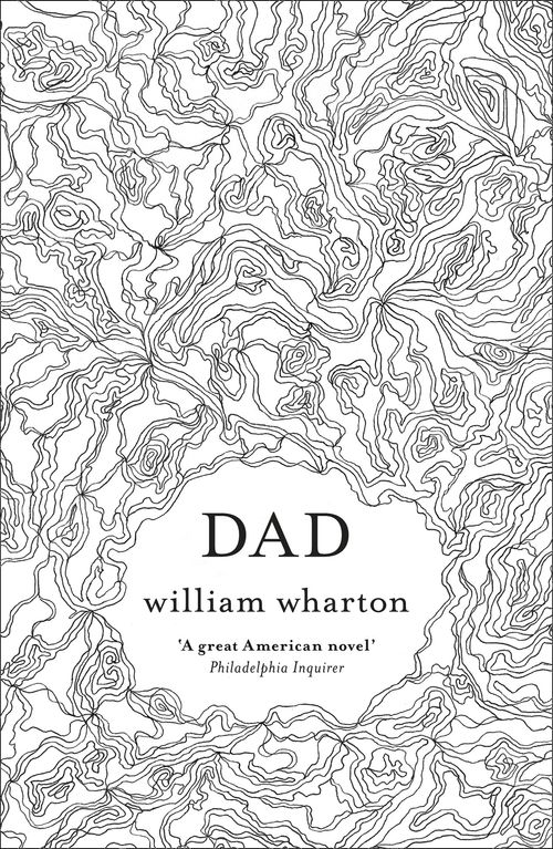 Dad, Contemporary Fiction, Paperback, William Wharton