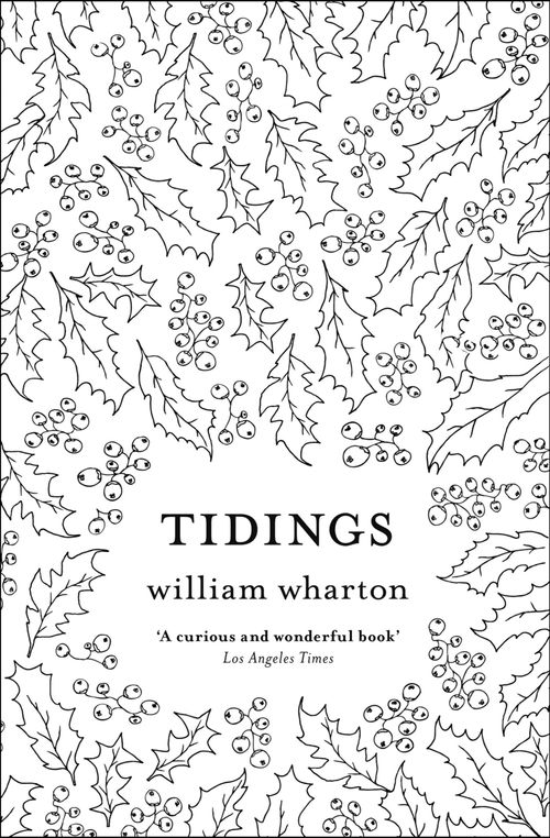 Tidings, Contemporary Fiction, Paperback, William Wharton