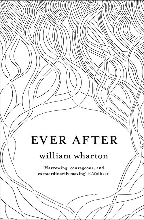 Ever After, Fiction – Fiction: literary and general non-genre – Modern and contemporary fiction: literary and general, Paperback, William Wharton