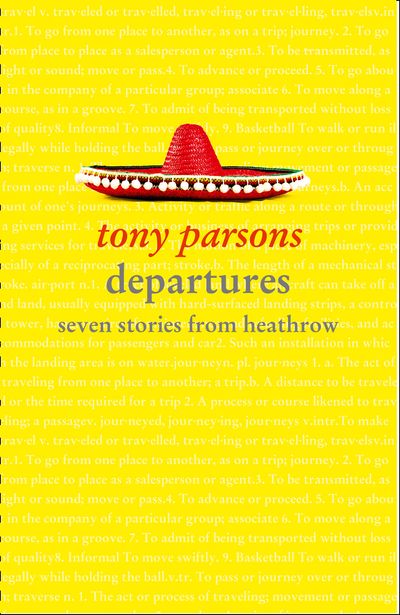 Cover image for Departures: Seven Stories from Heathrow - Tony Parsons