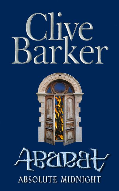 Books of Abarat - Absolute Midnight (Books of Abarat, Book 3) - Clive Barker