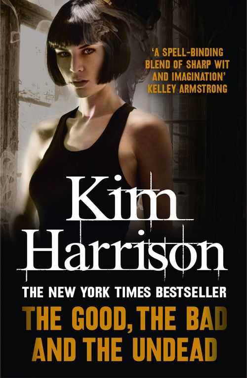 The Good, The Bad, and The Undead, Sci-Fi & Fantasy, Paperback, Kim Harrison