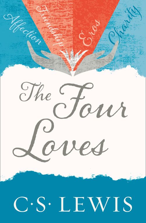 The Four Loves, Religion, Paperback, C. S. Lewis