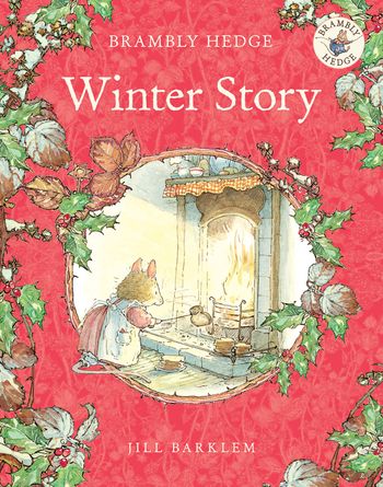 Brambly Hedge - Winter Story (Brambly Hedge) - Jill Barklem, Illustrated by Jill Barklem