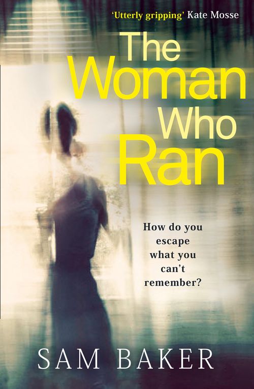 The Woman Who Ran, Crime & Thriller, Paperback, Sam Baker