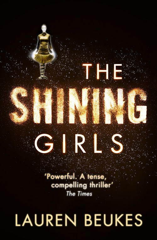 The Shining Girls, Fiction, Paperback, Lauren Beukes