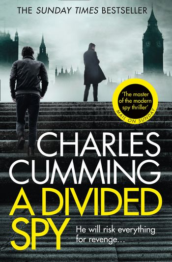 Thomas Kell Spy Thriller - A Divided Spy (Thomas Kell Spy Thriller, Book 3) - Charles Cumming