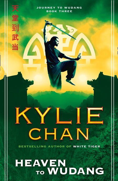 Cover image for Journey to Wudang - Heaven to Wudang (Journey to Wudang, Book 3) - Kylie Chan
