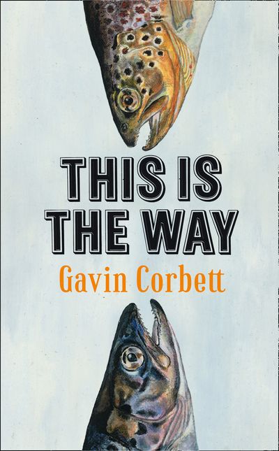 This Is The Way - Gavin Corbett