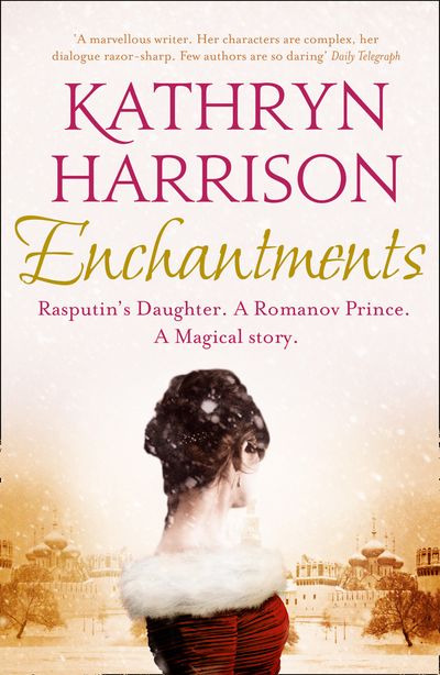 Enchantments - Kathryn Harrison