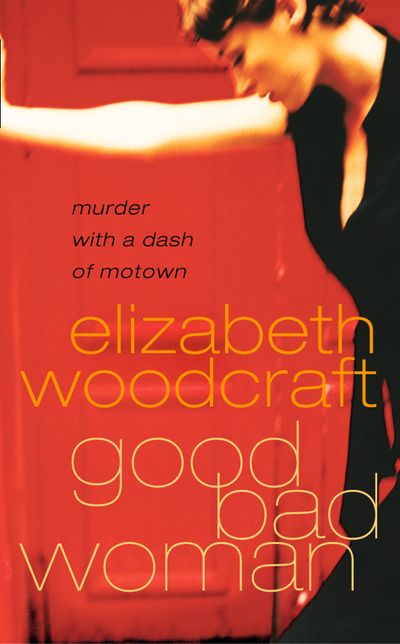 Cover image for Good Bad Woman - Elizabeth Woodcraft