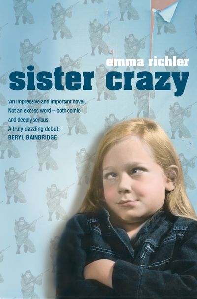 Sister Crazy - Emma Richler