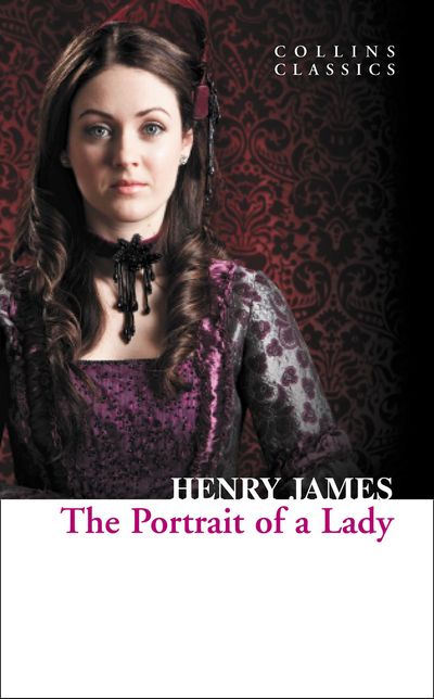 Cover image for Collins Classics - The Portrait of a Lady (Collins Classics) - Henry James