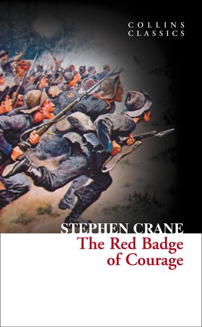Cover image for Collins Classics - The Red Badge of Courage (Collins Classics) - Stephen Crane