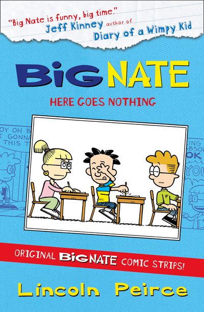 Big Nate - Big Nate Compilation 2: Here Goes Nothing (Big Nate) - Lincoln Peirce