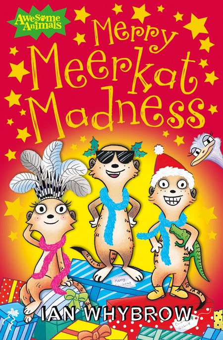 Cover image for Awesome Animals - Merry Meerkat Madness (Awesome Animals) - Ian Whybrow, Illustrated by Sam Hearn