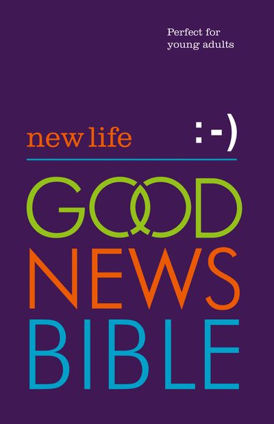 new-life-good-news-bible-gnb-perfect-for-young-adults-good-news-bible