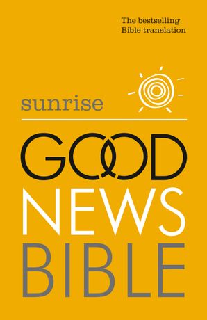 Sunrise Good News Bible Gnb By No Author Paperback - 